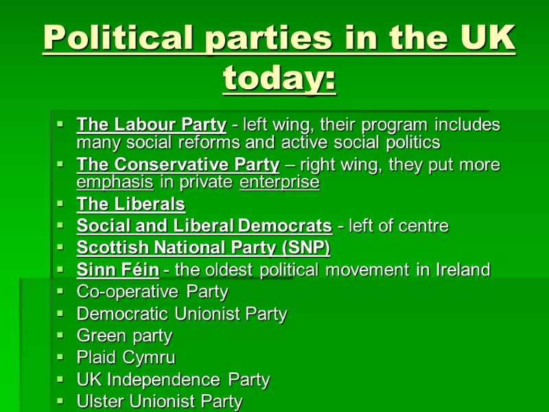 Political parties in the UK today: The Labour Party - left wing, their program